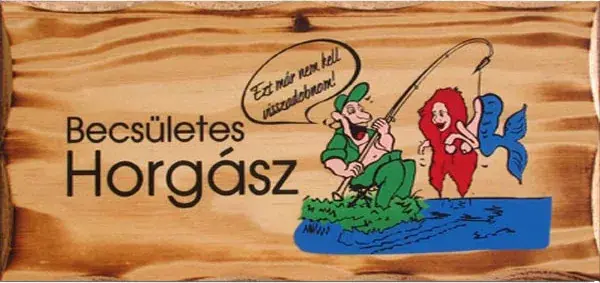 FATÁBLA BECSÜLETES HORGÁSZ Tijdelijk Beschikbaar
