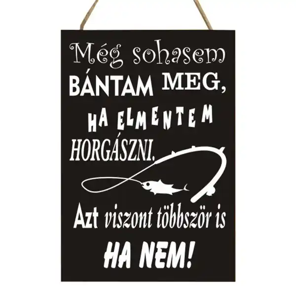 Favoriet Fekete fatábla Még sohasem bántam meg, hogy..